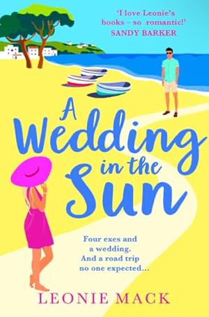 A Wedding in the Sun by Leonie Mack