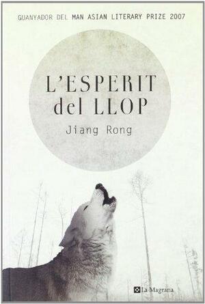 L'esperit del llop by Jiang Rong