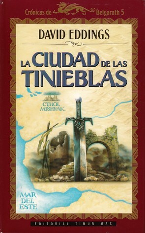 La Ciudad de las Tinieblas by David Eddings