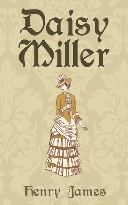 Daisy Miller by Henry James