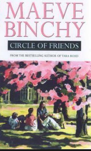 Circle of Friends by Maeve Binchy