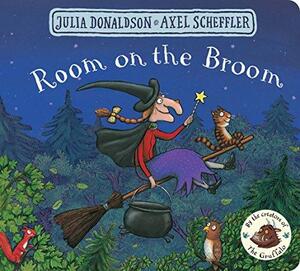 Room on the Broom by Julia Donaldson, Axel Scheffler