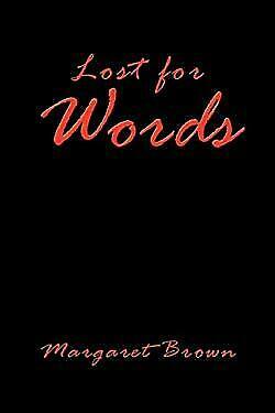 Lost for Words by Margaret Brown