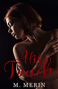 His Touch by M. Merin