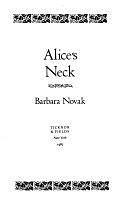 Alice's Neck by Barbara Novak