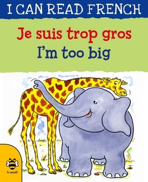 Je Suis Trop Gros / I'm Too Big by Lone Morton
