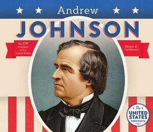 Andrew Johnson by Megan M. Gunderson