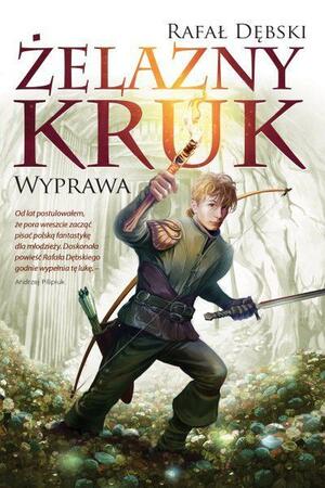 Wyprawa by Rafał Dębski, Rafał Dębski