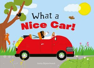 What a Nice Car! by Anita Bijsterbosch