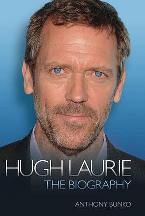 Hugh Laurie by Anthony Bunko, Anthony Bunko