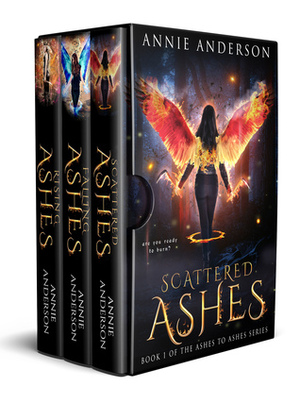 Ashes to Ashes Series Volume One by Annie Anderson