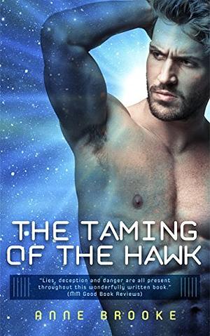 The Taming of the Hawk by Anne Brooke