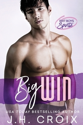 Big Win by J.H. Croix