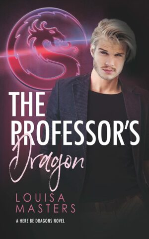 The Professor's Dragon by Louisa Masters