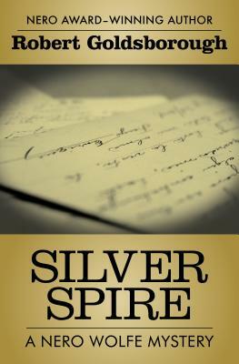 Silver Spire by Robert Goldsborough