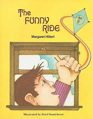 Funny Ride, Softcover, Beginning to Read by jozef sumichrast, Margaret Hillert