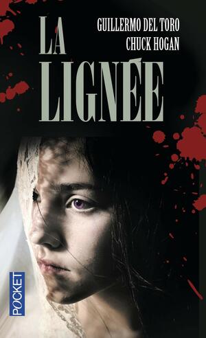 La Lignée by Guillermo del Toro, Hélène Collon, Chuck Hogan