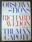 Observations. Photographs by Richard Avedon. Comments by Truman Capote by Richard Avedon, Truman Capote