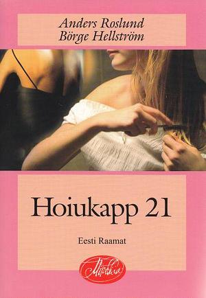 Hoiukapp 21 by Anders Roslund