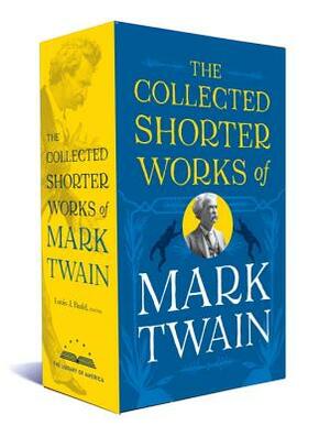The Collected Shorter Works of Mark Twain: A Library of America Boxed Set by Mark Twain