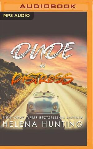Dude in Distress by Helena Hunting