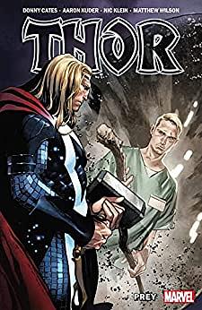 Thor by Donny Cates Vol. 2: Prey by Nic Klein, Donny Cates, Matthew Wilson, Aaron Kuder