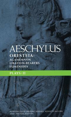 Aeschylus: Plays Two by Aeschylus, J. Michael Walton
