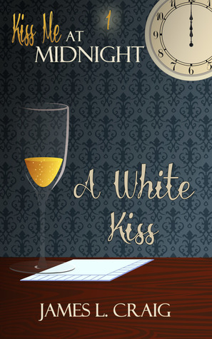 A White Kiss by James L. Craig
