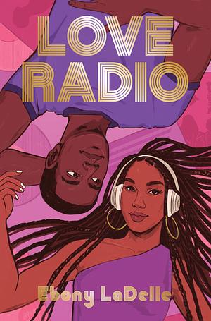 Love Radio by Ebony LaDelle