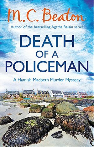 Death of a Policeman by M.C. Beaton