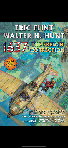 1637: The French Correction by Eric Flint, Walter H. Hunt