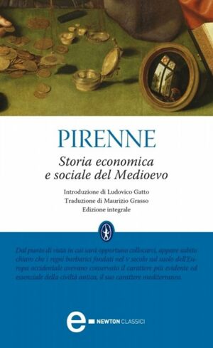 Storia economica e sociale del Medioevo by Henri Pirenne, Maurizio Grasso