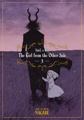 The Girl from the Other Side: Siúil, A Rún, Vol. 3 by Nagabe