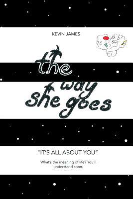 The Way She Goes by Kevin James