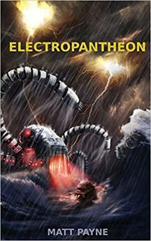 Electropantheon by Matt Payne