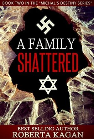 A Family Shattered by Roberta Kagan