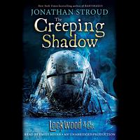 The Creeping Shadow by Jonathan Stroud