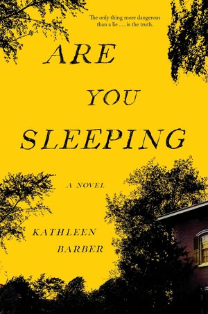 Are You Sleeping by Kathleen Barber