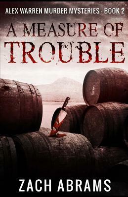 A Measure of Trouble by Zach Abrams