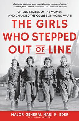 The Girls Who Stepped Out of Line by Mari K. Eder, Mari K. Eder