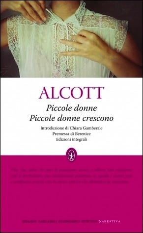 Piccole donne - Piccole donne crescono by Louisa May Alcott