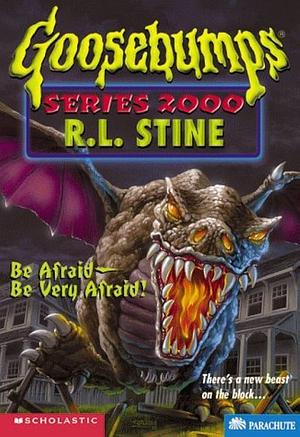 Be Afraid -- Be Very Afraid! by R.L. Stine