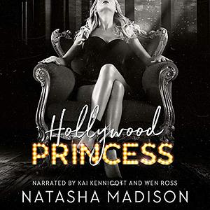 Hollywood Princess by Natasha Madison