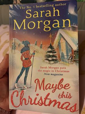 Maybe this Christmas, Volume 3 by Sarah Morgan