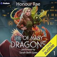 She of Many Dragons by Honour Rae