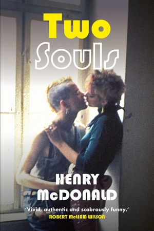 Two Souls: A Novel by Henry McDonald