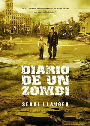 Diario de un Zombi by Sergi Llauger