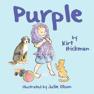 Purple by Kirt Hickman