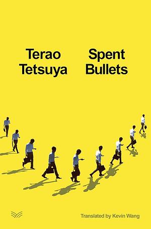 Spent Bullets by Terao Tetsuya