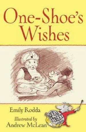 One-Shoe's Wishes by Emily Rodda